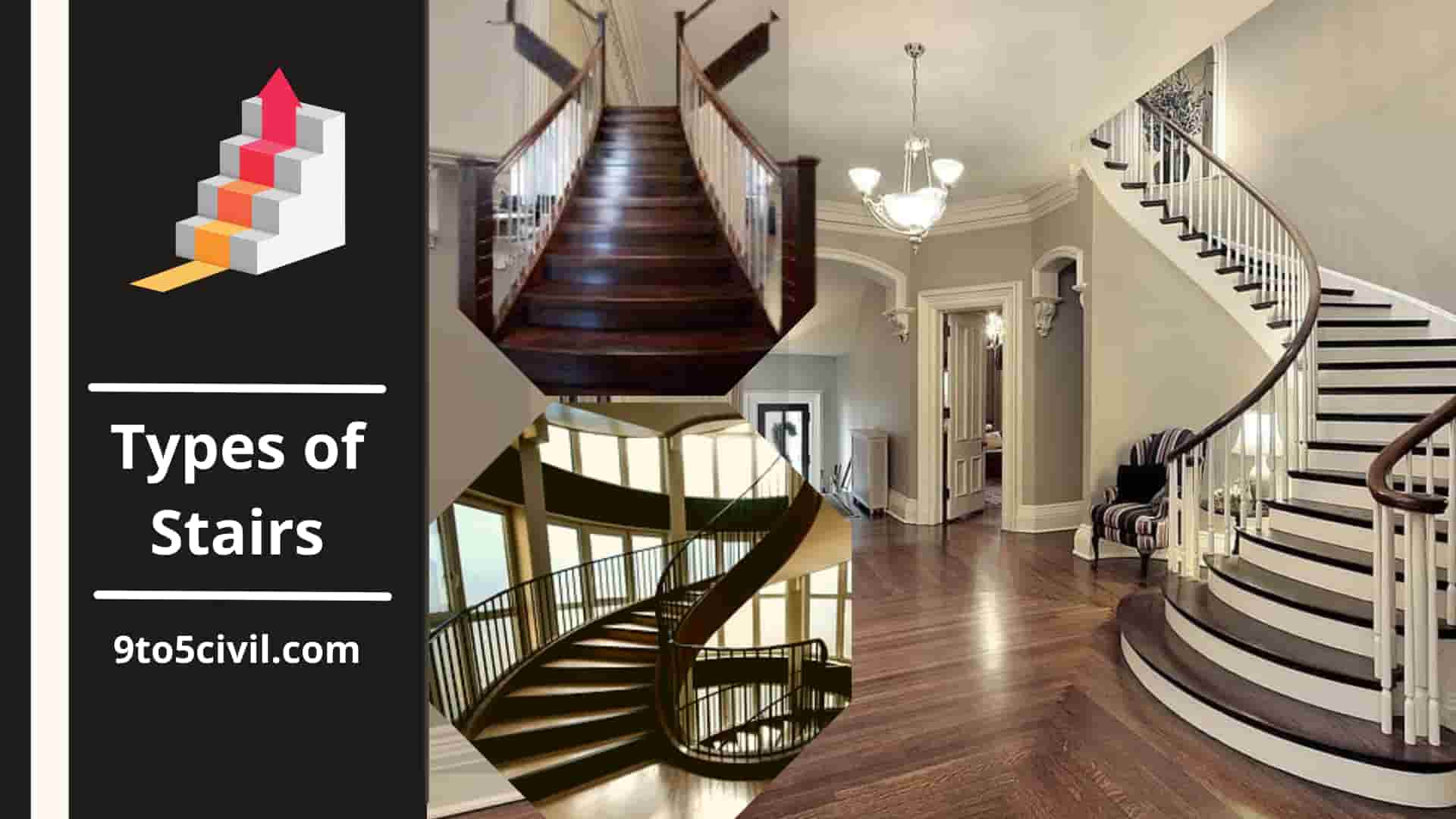 Types of Stairs