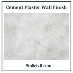 Cement Plaster Wall Finish
