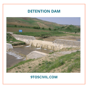 Detention Dam