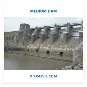 Medium Dam