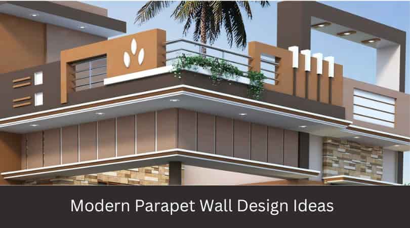 Modern Parapet Wall Design Ideas