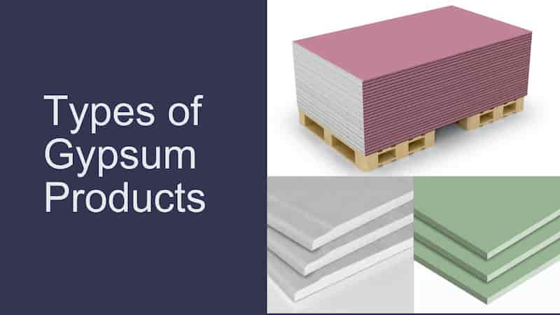 Types of Gypsum Products