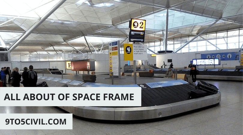 All About of Space Frame