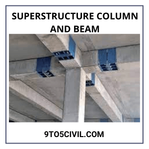 Superstructure Column and Beam