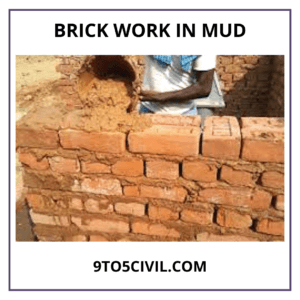 Brick Work in Mud