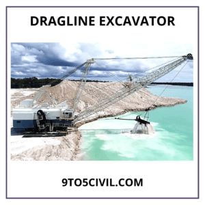 Dragline Excavator