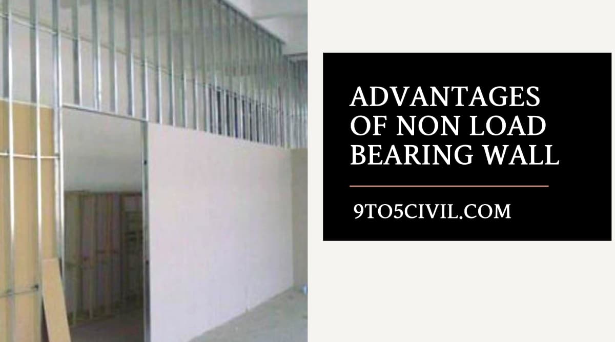 Advantages of Non Load Bearing Wall