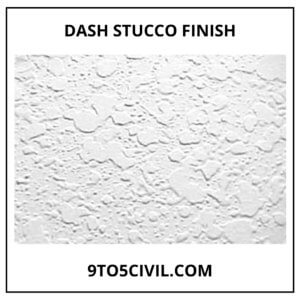 Dash Stucco Finish