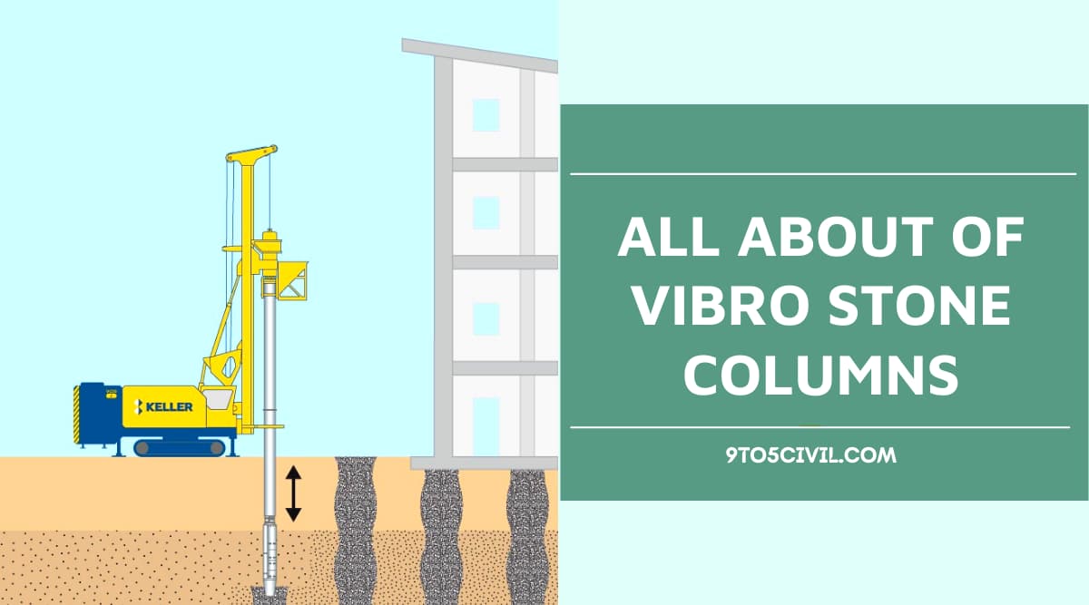 all about of Vibro Stone Columns 