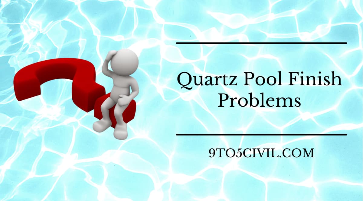 Quartz Pool Finish Problems