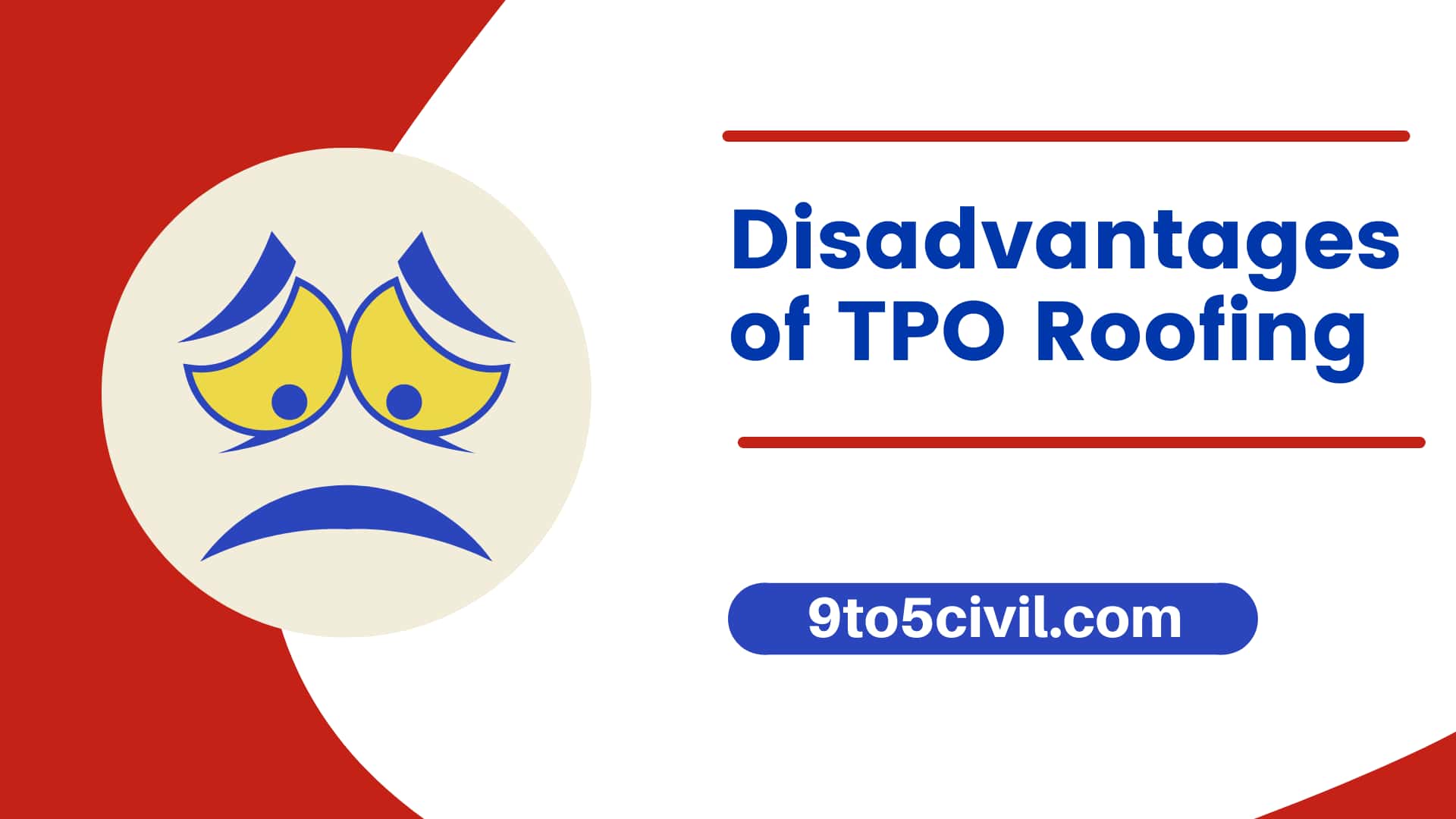 Disadvantages of TPO Roofing