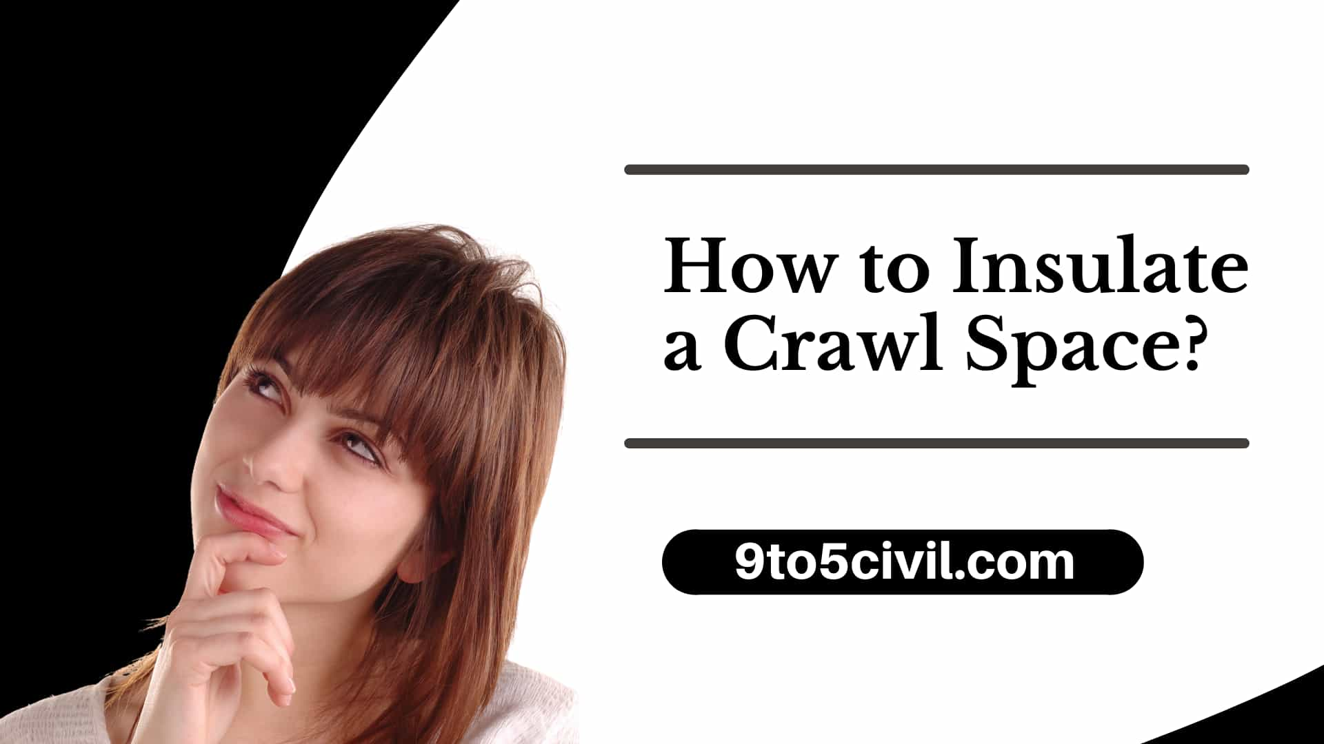 How to Insulate a Crawl Space