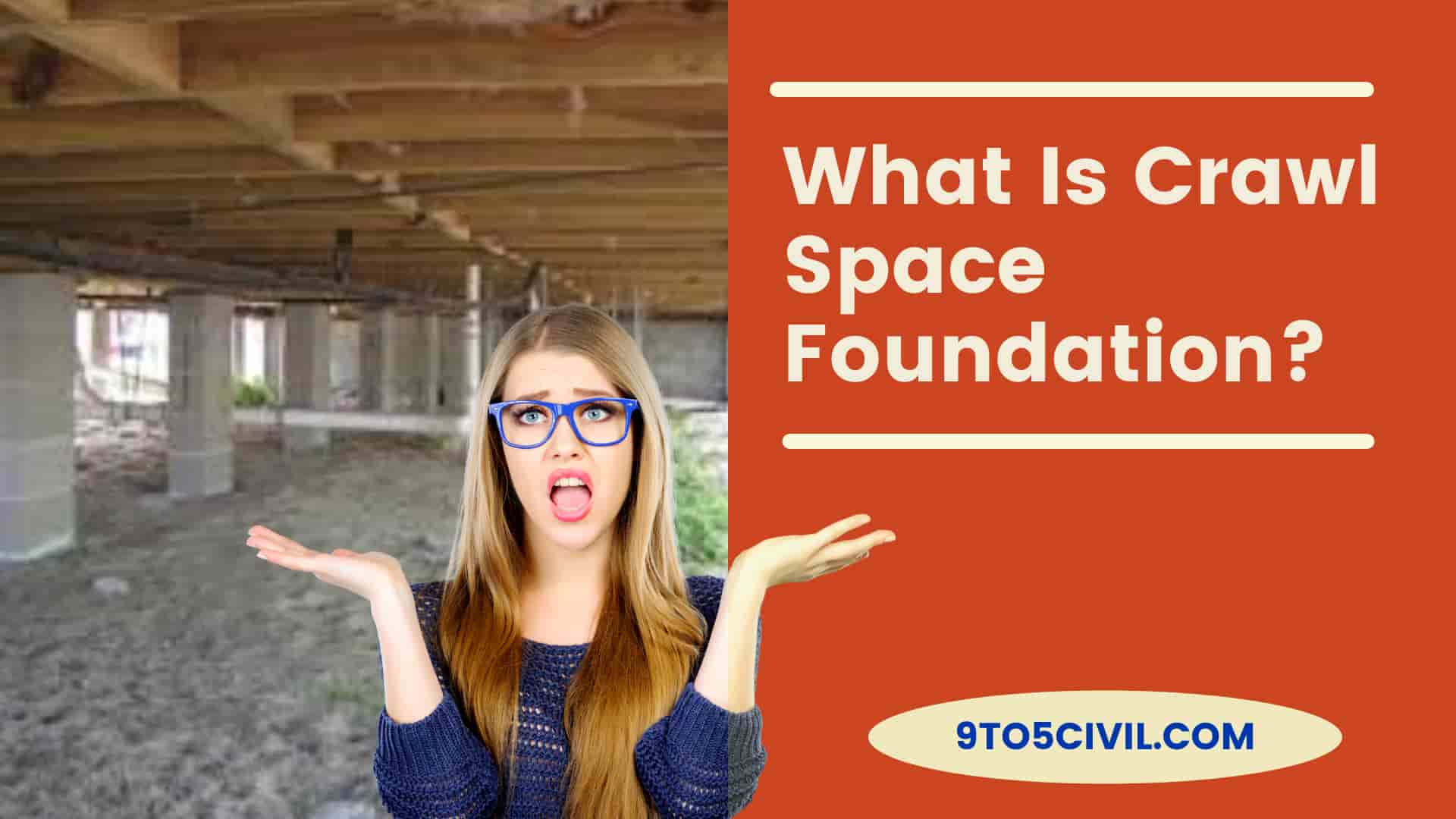What Is Crawl Space Foundation