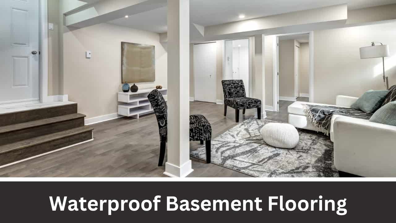 Waterproof Basement Flooring