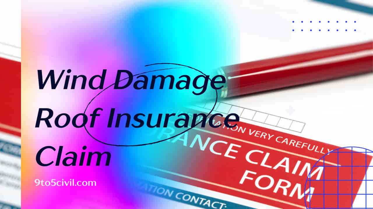 Wind Damage Roof Insurance Claim