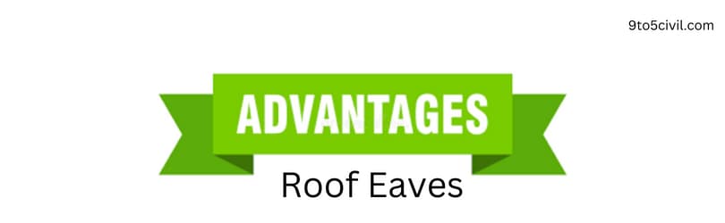 Advantages of Roof Eaves 