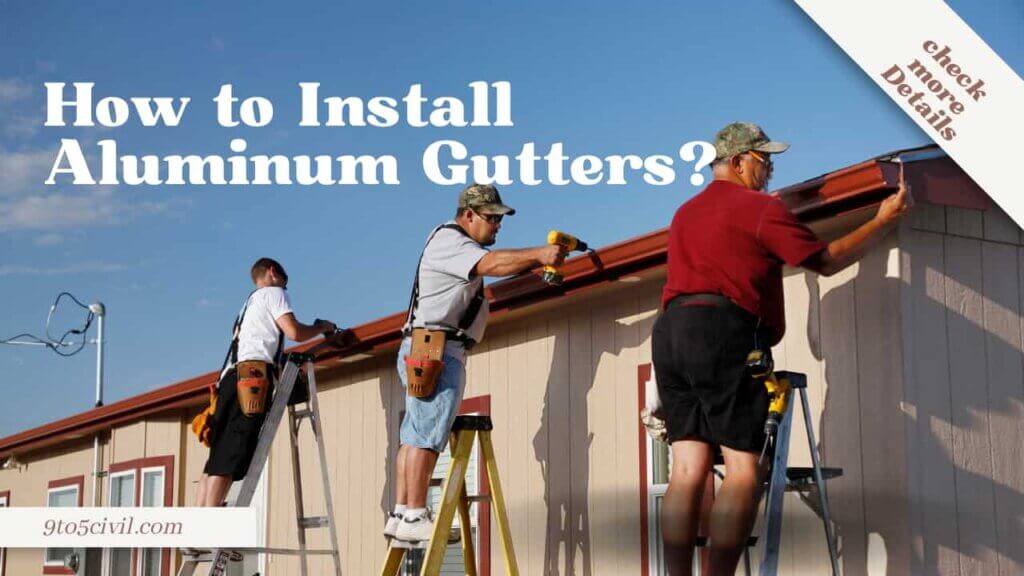 How to Install Aluminum Gutters