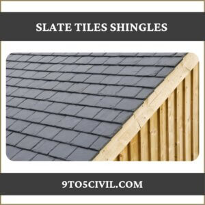 Slate Tiles Shingles