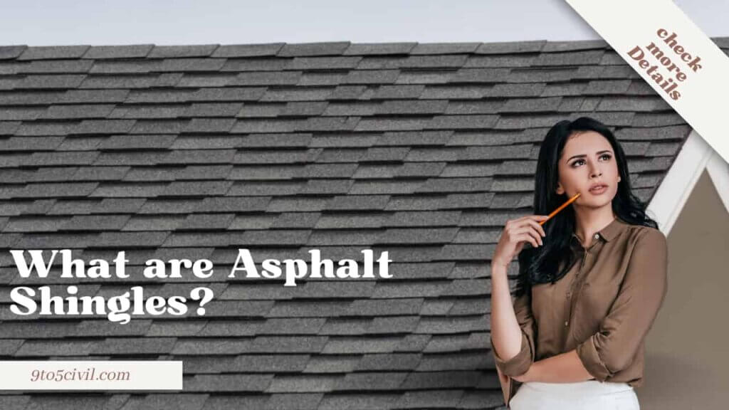 What are Asphalt Shingles