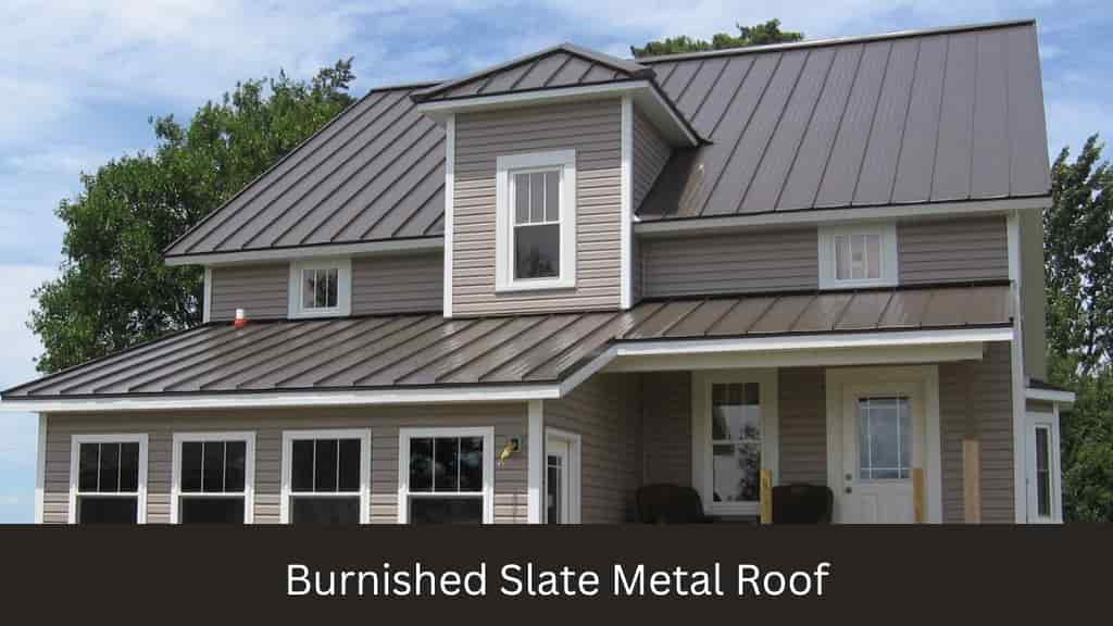 Burnished Slate Metal Roof