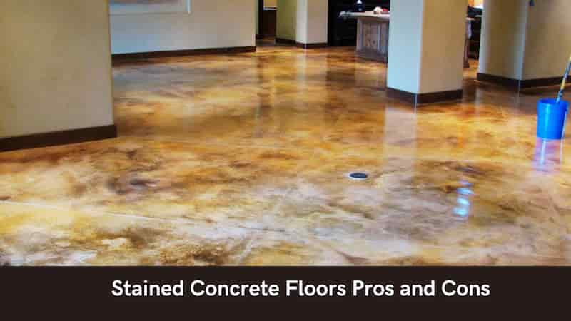 Stained Concrete Floors Pros and Cons