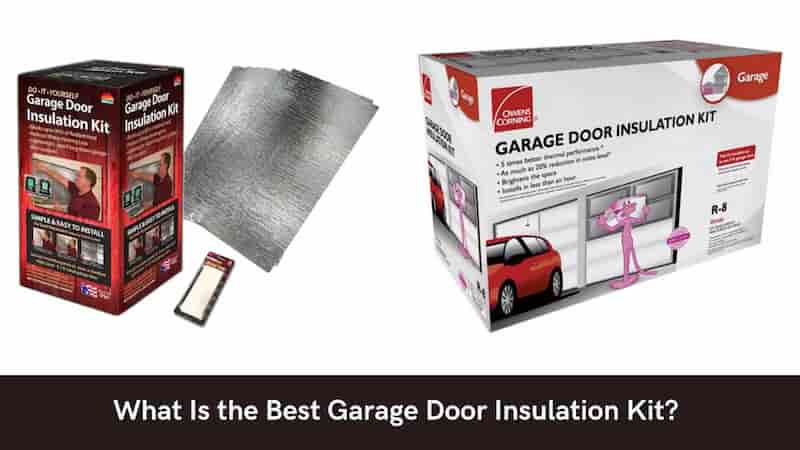 What Is the Best Garage Door Insulation Kit