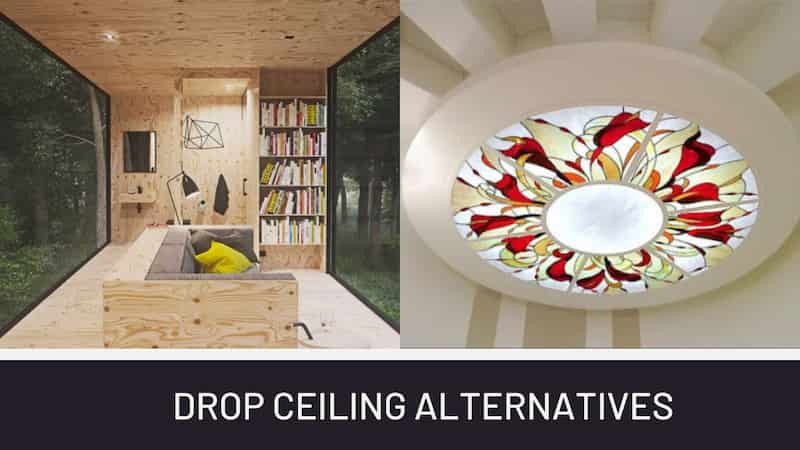 Drop Ceiling Alternatives