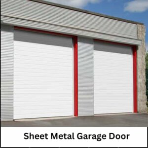 Sheet Metal Garage Door