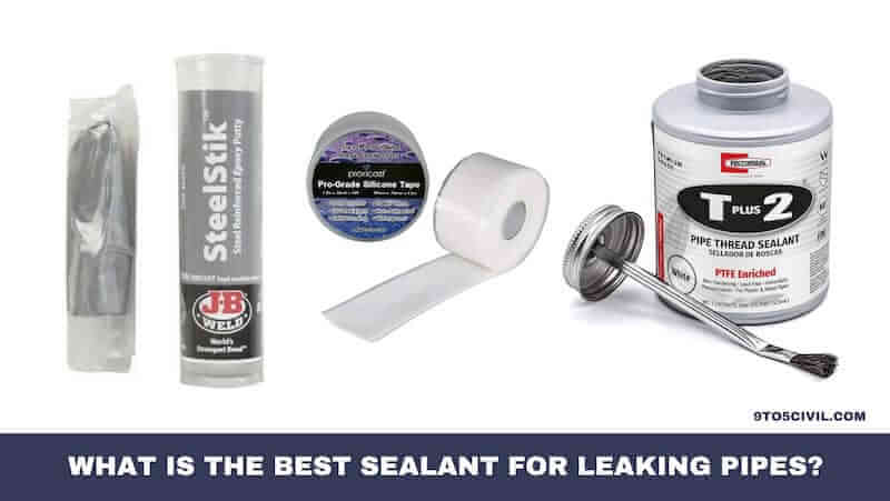 What Is the Best Sealant for Leaking Pipes