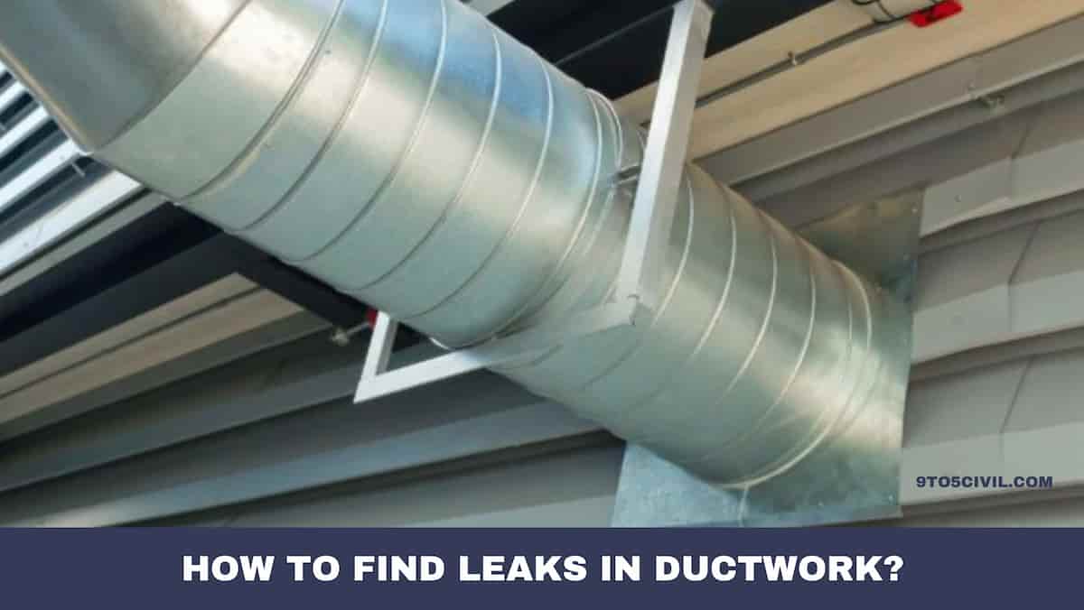 How to Find Leaks in Ductwork