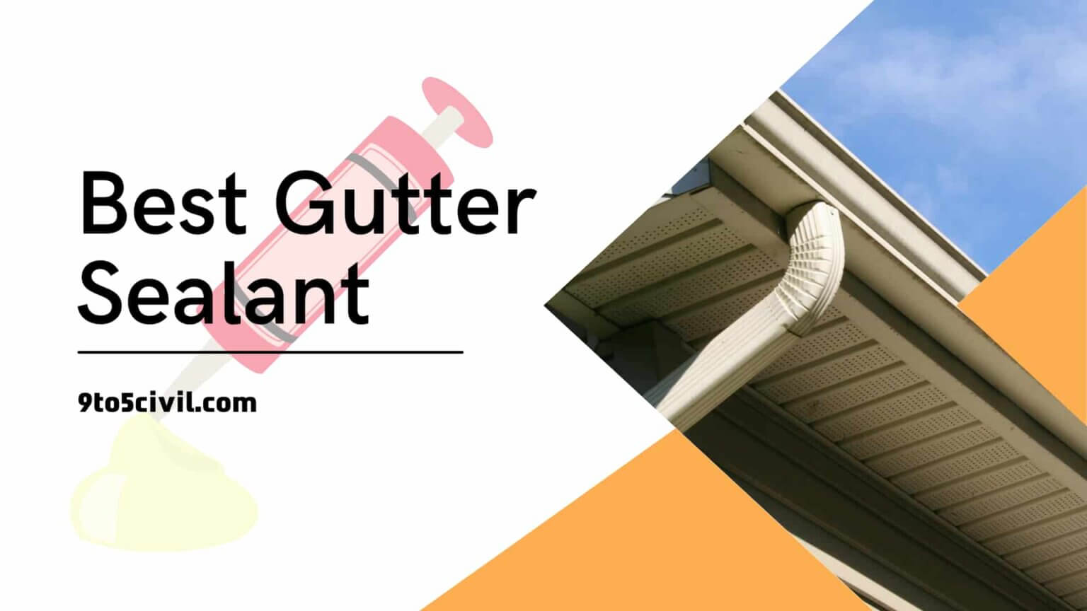 5 Best Gutter Sealants 2023