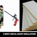 Best Metal Roof Insulation
