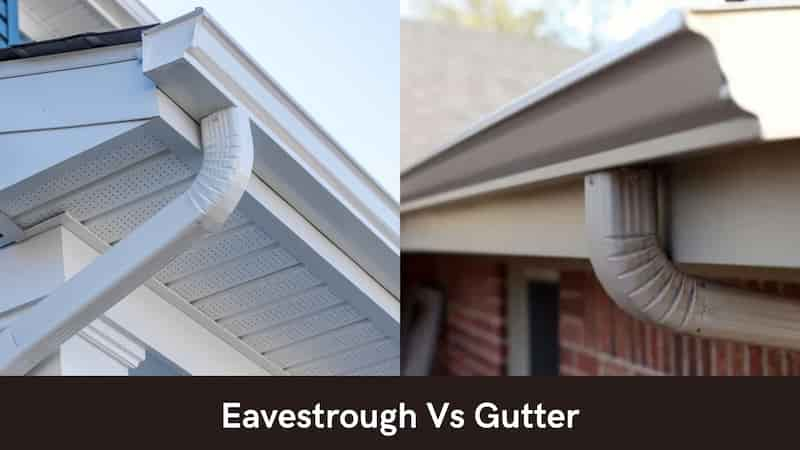 Eavestrough Vs Gutter