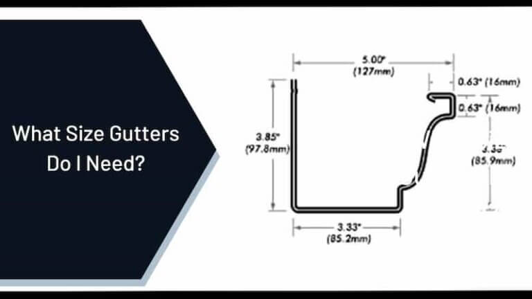 What Size Gutters Do I Need? | Standard Residential Gutter Sizes